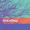 Rob'sOkay